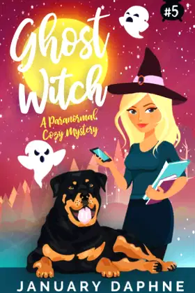 Ghost Witch: A Paranormal Cozy Mystery (Carolina Witch Cozy Mystery) poster