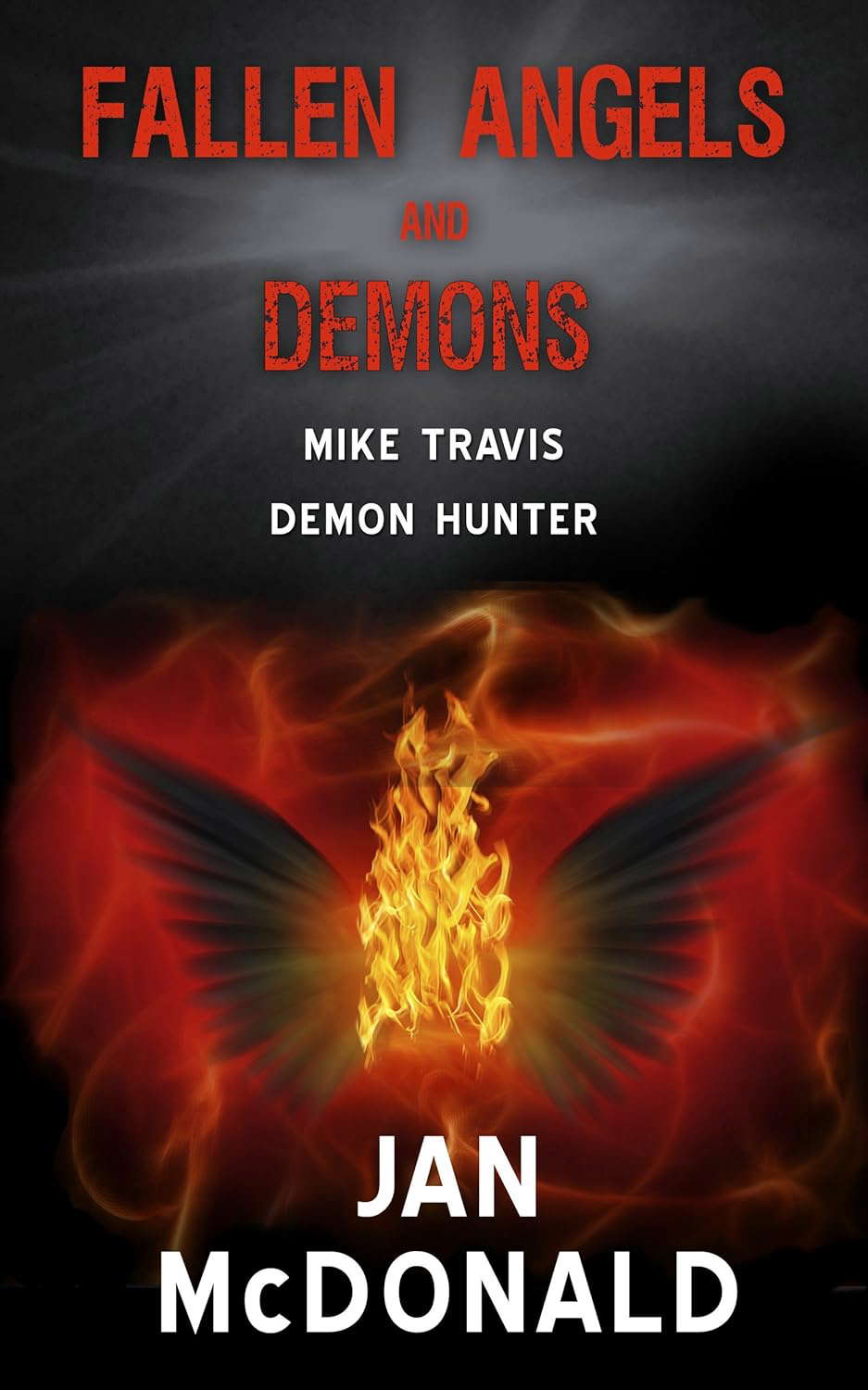 Fallen Angels and Demons (Mike Travis Demon Hunter Book 1) poster