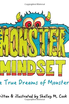 Monster Mindset: The True Dreams of Monsters poster