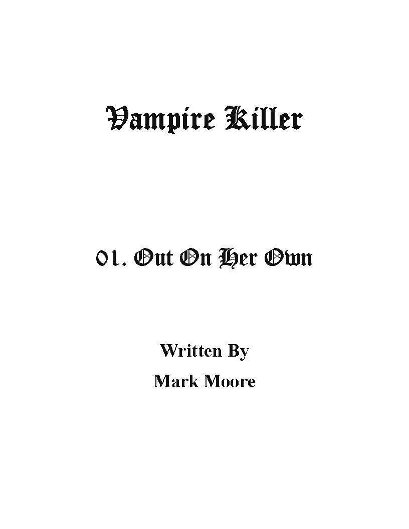 Out On Her Own (Vampire Killer Book 1) poster