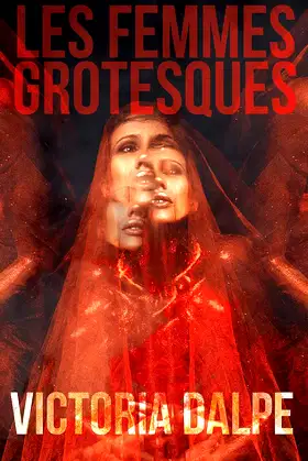 Les Femmes Grotesques poster