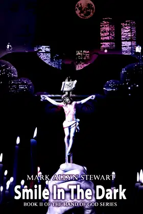 Smile In The Dark: Book II of the Hand of God series poster