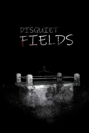 Disquiet Fields poster