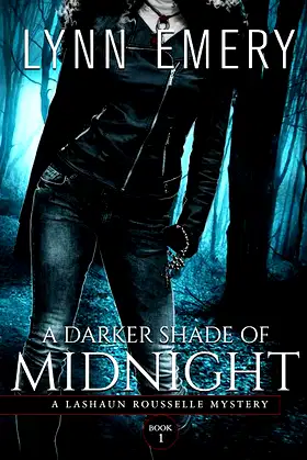 A Darker Shade of Midnight: Book 1 (A LaShaun Rousselle Mystery) poster
