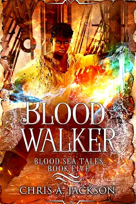 Blood Walker (Blood Sea Tales Book 5) poster