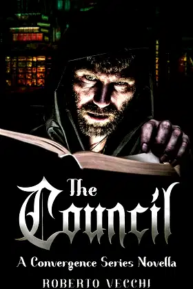 The Council: A Convergence Series Novella (The Convergence Series) poster