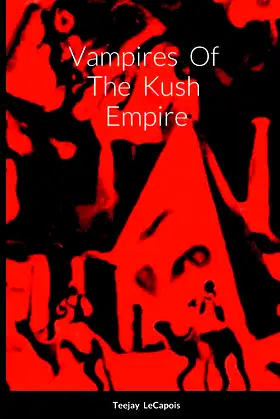 Vampires Of The Kush Empire poster
