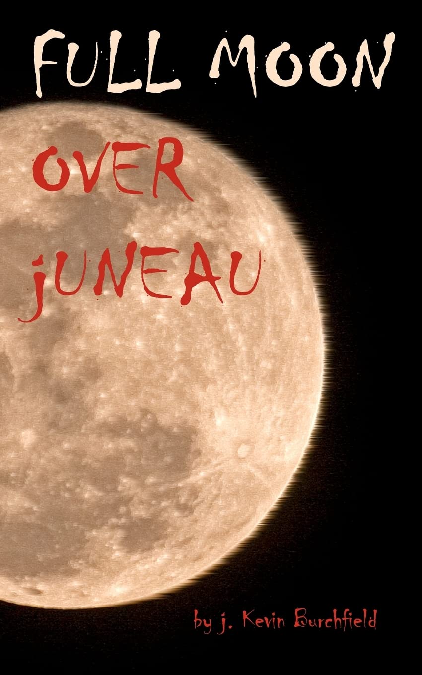Full Moon Over Juneau poster