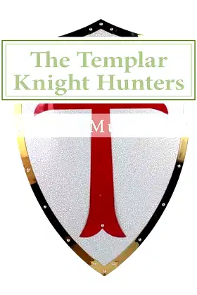 The Templar Knight Hunters (The Claw The Fang The Sword) poster