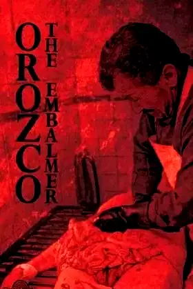 Orozco the Embalmer poster