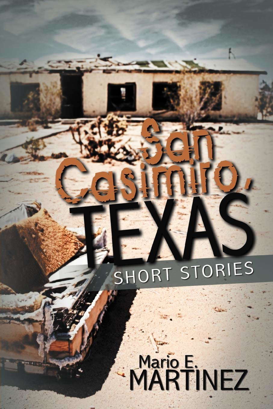 San Casimiro, Texas: Short Stories poster