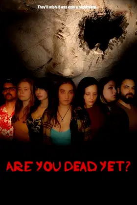 Are You Dead Yet? poster