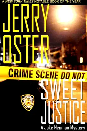 Sweet Justice: A Jake Neuman Mystery poster