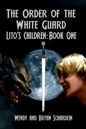 The Order of the White Guard (Lito's Children: Book One) poster