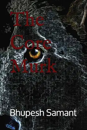 The Core Murk poster