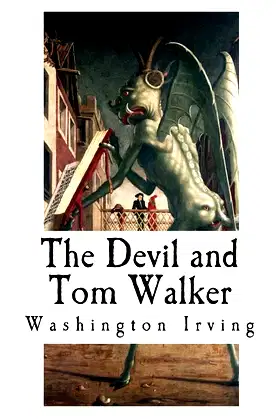 The Devil and Tom Walker: Short Horror Stories (Devil Stories) poster