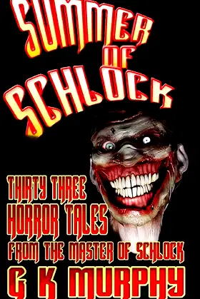 Summer of Schlock! poster