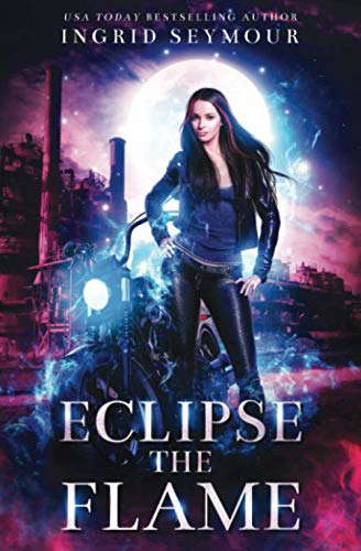 Eclipse The Flame (Ignite The Shadows) poster