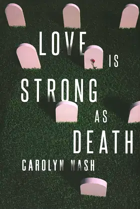 Love is Strong as Death poster