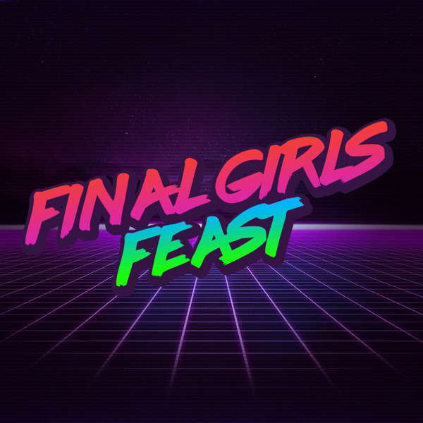 Final Girls Feast poster