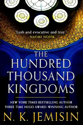 The Hundred Thousand Kingdoms (The Inheritance Trilogy Book 1) poster