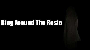 Ring Around The Rosie - Found Footage Horror Short Film poster