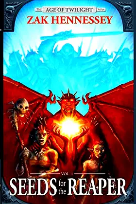 Seeds for the Reaper (The Age of Twilight) poster
