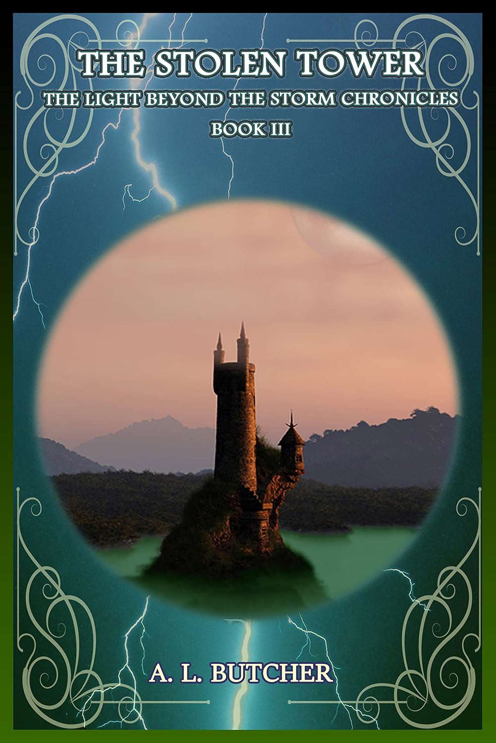 The Stolen Tower: The Light Beyond the Storm Chronicles - Book III poster