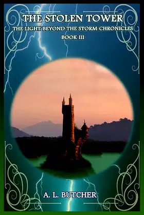 The Stolen Tower: The Light Beyond the Storm Chronicles - Book III poster
