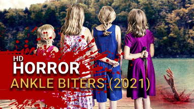 Ankle Biters (2021) -  Official Trailer poster