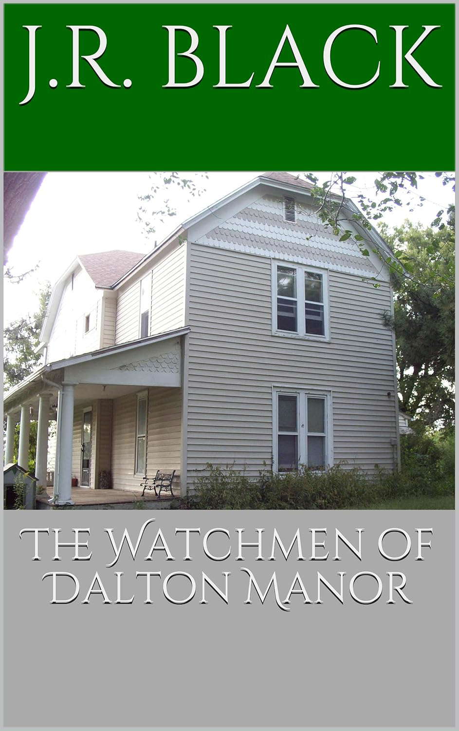 The Watchmen of Dalton Manor poster