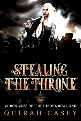 Stealing The Throne (Chronicles Of The Throne Book 1) poster