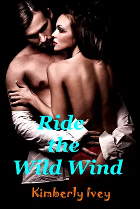 Ride The Wild Wind (Time Travel Historical Romance) poster