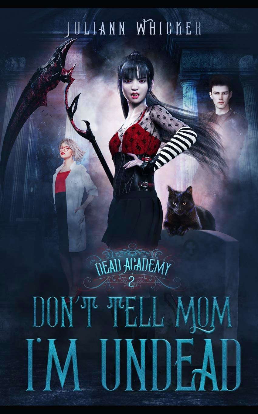 Don't Tell Mom I'm Undead (Dead Academy) poster