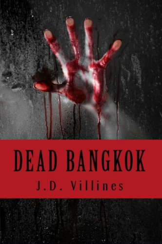 DEAD BANGKOK: A Novel of Thailand poster