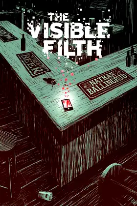 The Visible Filth poster