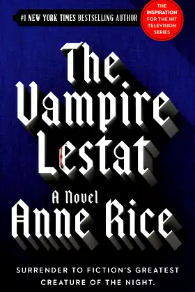 The Vampire Lestat (Vampire Chronicles, Book II) poster