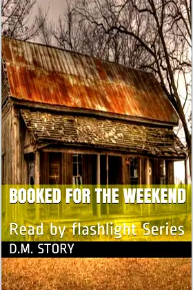 Booked for the Weekend: Read by flashlight Series poster