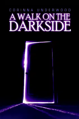 A Walk On The Darkside (Darkside Chronicles) poster