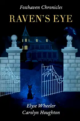 Raven's Eye (Foxhaven Chronicles) poster