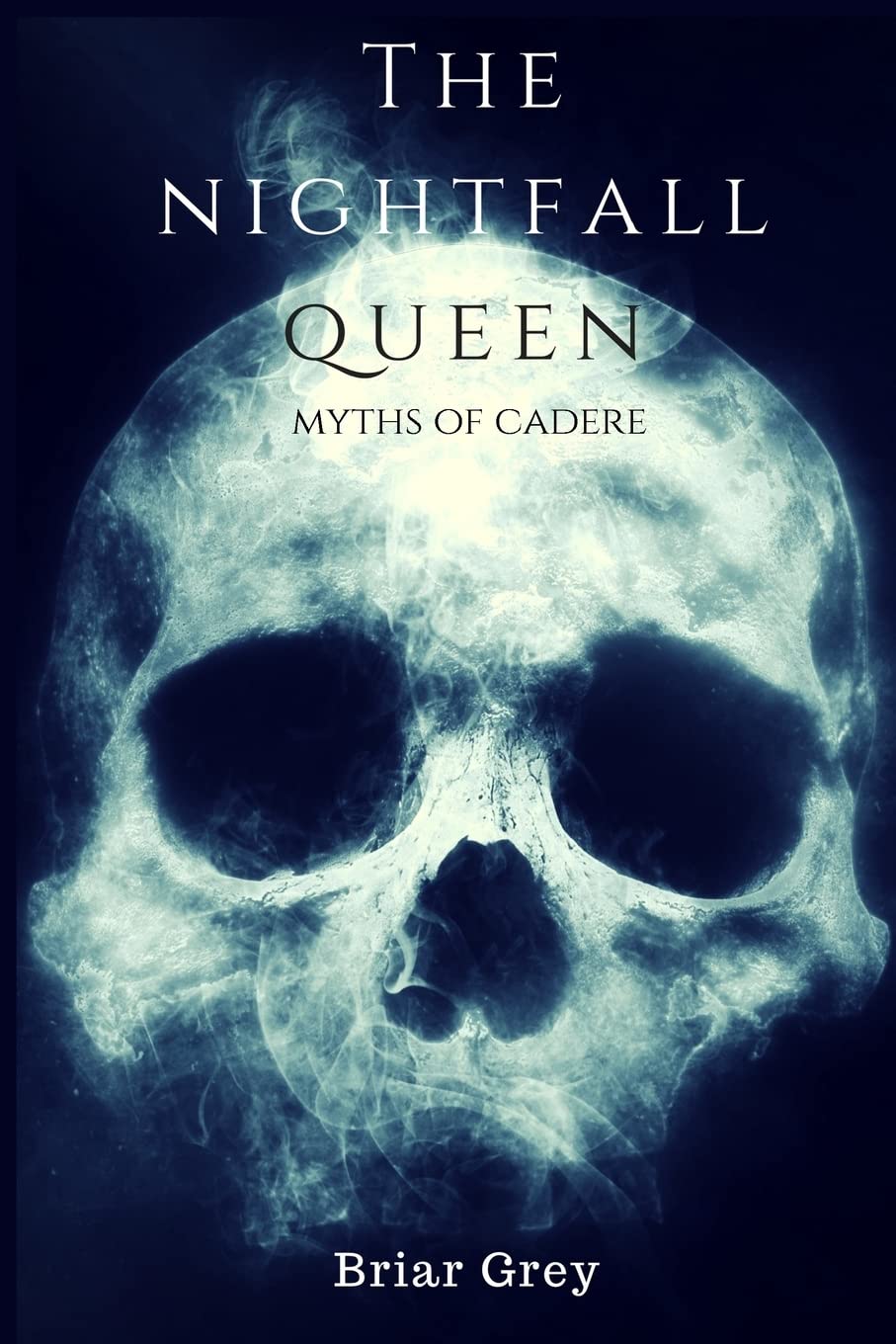 The Nightfall Queen (Myths of Cadere) poster
