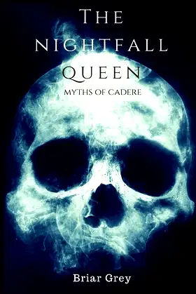 The Nightfall Queen (Myths of Cadere) poster