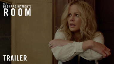The Disappointments Room - Official Trailer [HD] poster
