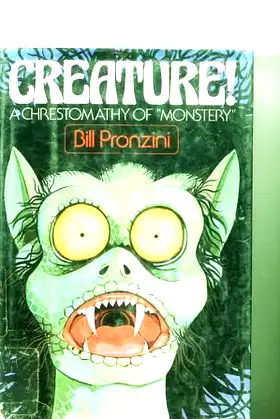 Creature!: A Chrestomathy of Monstery poster