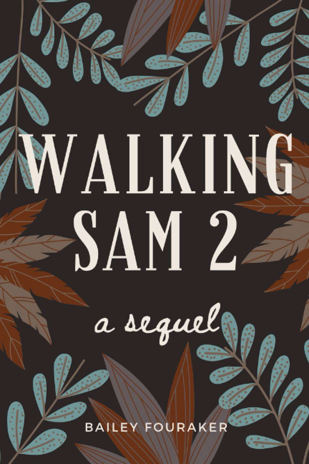 Walking Sam 2: A Sequel poster