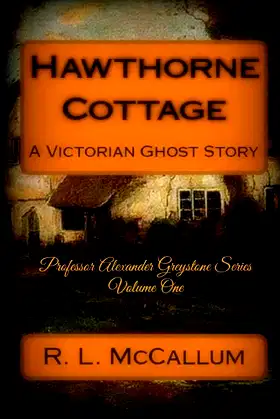 Hawthorne Cottage (Alexander Greystone) poster