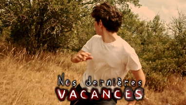 Nos Dernières Vacances [COURT-MÉTRAGE HORROR] poster