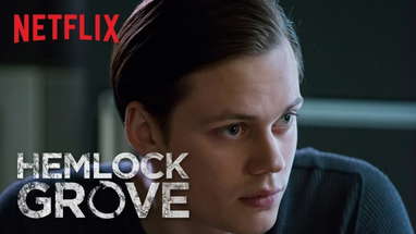 Hemlock Grove | The Final Chapter - Official Trailer [HD] | Netflix poster