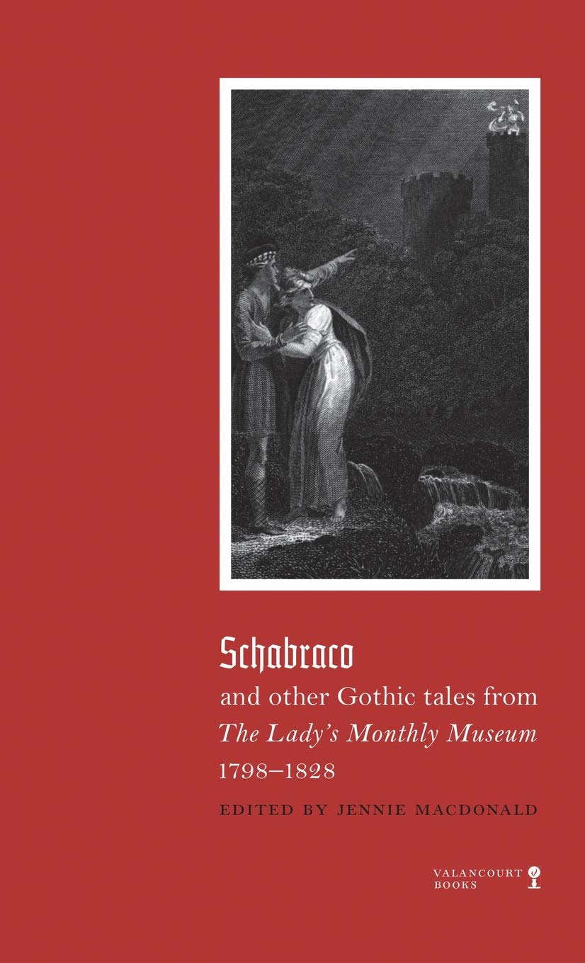 Schabraco and other Gothic Tales from the Ladies' Monthly Museum, 1798-1828 poster
