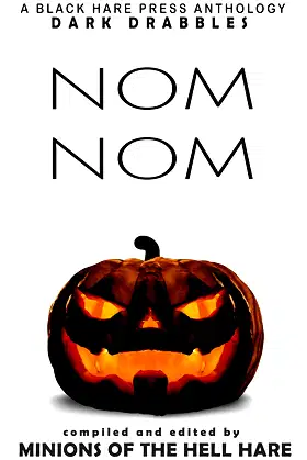 Nom Nom: Hallowe'en Dark Drabbles poster
